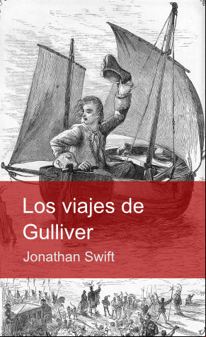 Los viajes de Gulliver, de Jonathan Swift